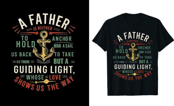 A Father Is Neither T-Shirt Design & Graphics Review