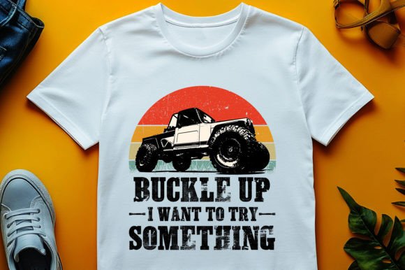Buckle Up Offroa Graphics & T-Shirt Designs Review