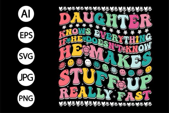 Daughte T-Shirt Design Motivational Graphics Review