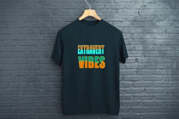 EXTRAVERT VIBES: Aesthetic Graphics for T-Shirt Designs