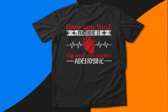 Funny Adenosine Nurse Artwork Graphics & T-Shirt Designs