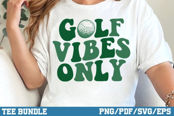 Golf Vibes Only Golf Lover Shirt: Graphics for T-Shirts