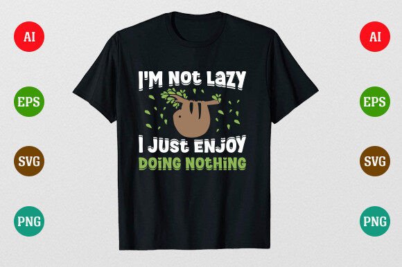 I'm Not Lazy Graphics & T-Shirt Designs Review