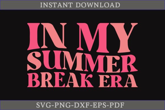 In My Summer Break Era Retro Summer SVG: A Designer's Review