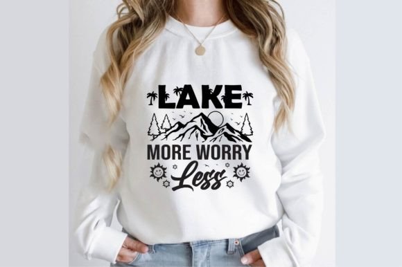 Lake More Worry Less SVG Graphics for T-Shirt Designs