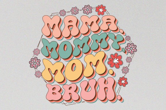 Mama Mommy Mom Bruh Mather s Day T-Shirt Graphics
