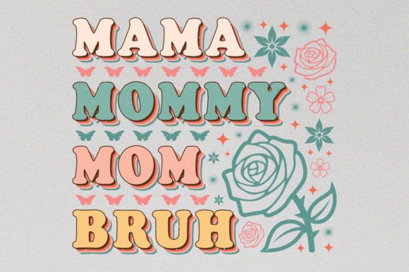 Mama Mommy Mother's Day T-Shirt PNG SVG Graphics