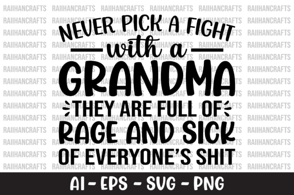 Never Pick a Fight with a Grandma SVG: Graphics Review