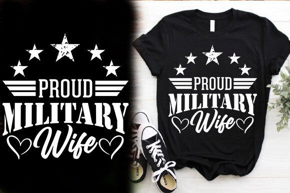 Proud Military Wife Graphics & T‑Shirt Designs