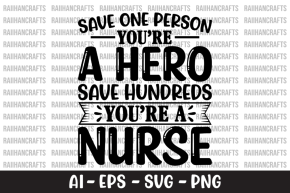 Save One Person You're a Hero Save SVG Graphics & T-Shirt Designs