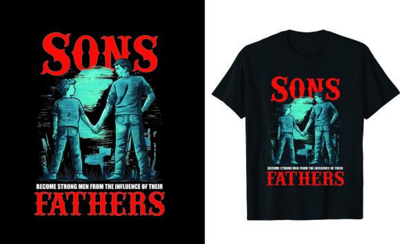 Sons Become Strong Men T-Shirt Design: Versatile Graphics