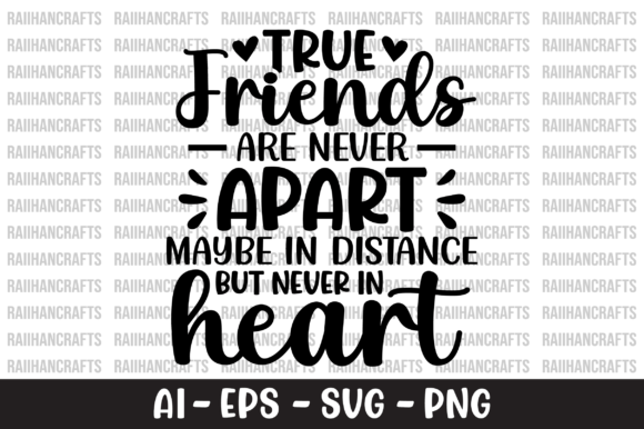 True Friends Are Never Apart SVG: Graphics & T-Shirt Review